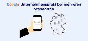 Beitragsbild Google Unternehmensprofil mehrere Standorte